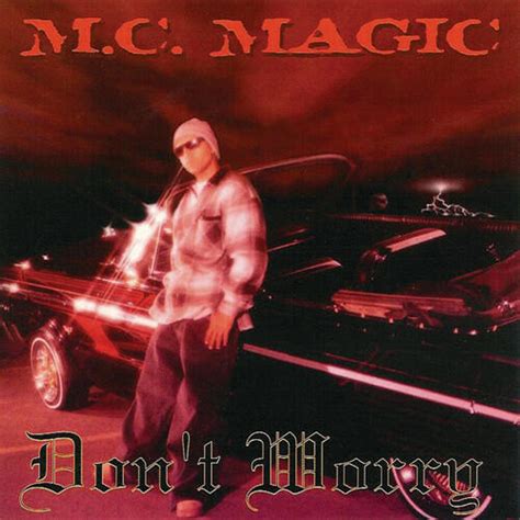 Mc magic has been the soundtrack of my life